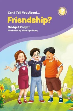 Can I Tell You About Friendship? (eBook, ePUB) - Knight, Bridget