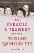 The Miracle & Tragedy of the Dionne... - Bild 1