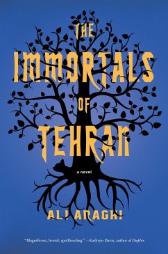 The Immortals of Tehran (eBook, ePUB) - Araghi, Ali