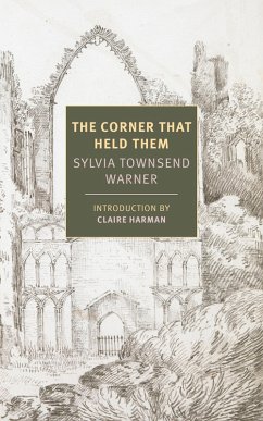 The Corner That Held Them (eBook, ePUB) - Townsend Warner, Sylvia