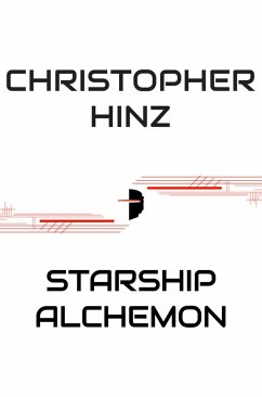 Starship Alchemon (eBook, ePUB) - Hinz, Christopher