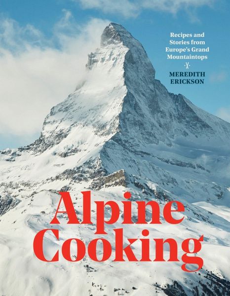 Alpine Cooking (eBook, ePUB) Alpine Cooking (eBook, ePUB)