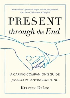 Present through the End (eBook, ePUB) - Deleo, Kirsten