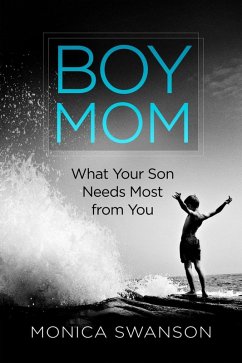 Boy Mom (eBook, ePUB) - Swanson, Monica