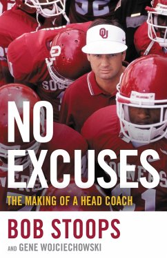 No Excuses (eBook, ePUB) - Wojciechowski, Gene; Stoops, Bob