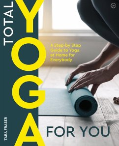 Total Yoga For You (eBook, ePUB) - Fraser, Tara