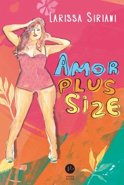 Amor plus size (eBook, ePUB) - Siriani, Larissa