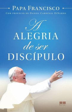 Cover A alegria de ser discípulo (eBook, ePUB)