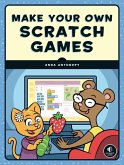 Make Your Own Scratch Games! (eBook, ePUB)