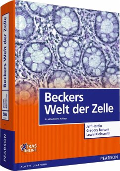 Beckers Welt der Zelle (eBook, PDF) - Hardin, Jeff; Bertoni, Gregory Paul; Kleinsmith, Lewis J.