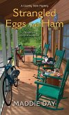 Strangled Eggs and Ham (eBook, ePUB)