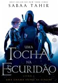 Uma tocha na escuridão (Vol. 2 Uma chama entre as cinzas) (eBook, ePUB)