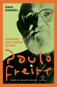 Dialogando com a própria história (eBook, ePUB) - Freire, Paulo