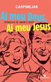 Ai meu Deus, ai meu Jesus (eBook, ePUB) Ai meu Deus, ai meu Jesus (eBook, ePUB)
