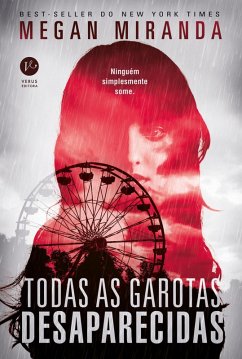 Todas as garotas desaparecidas (eBook, ePUB) - Miranda, Megan