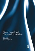 Michel Foucault and Education Policy Analysis (eBook, PDF)