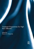 Treatment programmes for high risk offenders (eBook, ePUB)