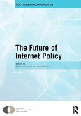 The Future of Internet Policy (eBook, ePUB)