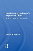Health Care In The People's Republic Of China (eBook, PDF)