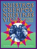 Nuestros Cuerpos, Nuestras Vidas (eBook, ePUB) Nuestros Cuerpos, Nuestras Vidas (eBook, ePUB)