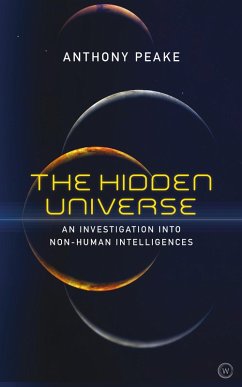 The Hidden Universe (eBook, ePUB) - Peake, Anthony