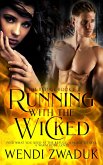 Running with the Wicked (eBook, ePUB)