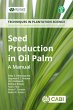 Seed Production in Oil Palm (eBook,... - Bild 1