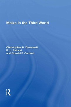 Maize In The Third World (eBook, ePUB) - Dowswell, Christopher