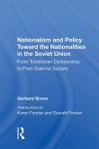 Nationalism And Policy Toward The Nationalities In The Soviet Union (eBook, PDF)