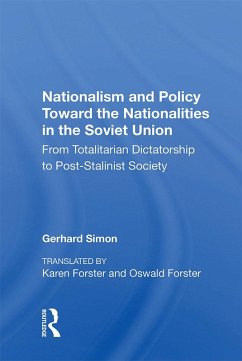 Nationalism And Policy Toward The Nationalities In The Soviet Union (eBook, PDF) - Simon, Gerhard