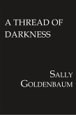 A Thread of Darkness (eBook, ePUB)