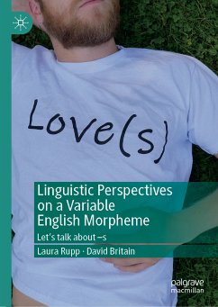 Linguistic Perspectives on a Variable English Morpheme (eBook, PDF)