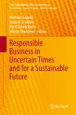 Responsible Business in Uncertain Times and for a Sustainable Future (eBook, PDF)