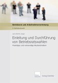 Einleitung und Durchführung von Betriebsratswahlen - Download PDF (eBook, PDF)