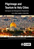 Pilgrimage and Tourism to Holy Cities (eBook, ePUB)