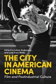The City in American Cinema (eBook, ePUB)