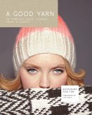 A Good Yarn: 30 Timeless Hats, Scarves, Socks and Gloves (eBook, ePUB)