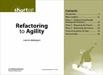 Refactoring to Agility (Digital Shortcut) (eBook, PDF)