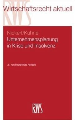 Unternehmensplanung in Krise und Insolvenz (eBook, ePUB) - Kühne, Matthias; Nickert, Cornelius