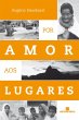 Por amor aos lugares (eBook, ePUB) - Bild 1