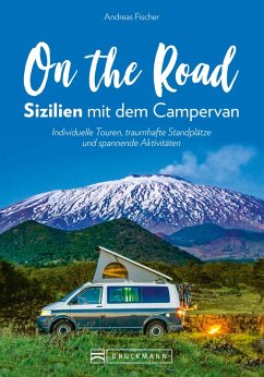 On the Road - Sizilien mit dem Campervan (eBook, ePUB) - Fischer, Andreas