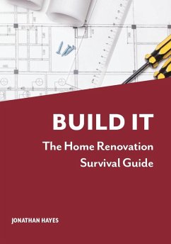 Cover Build It, The Home Renovation Survival Guide (eBook, ePUB)