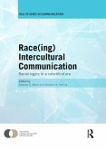 Race(ing) Intercultural Communication (eBook, ePUB)