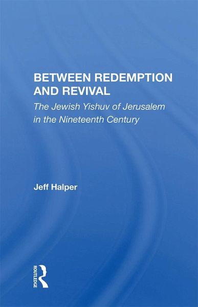 Between Redemption And Revival (eBook, PDF) Between Redemption And Revival (eBook, PDF)