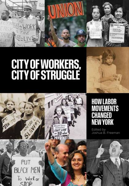 City of Workers, City of Struggle (eBook, ePUB) City of Workers, City of Struggle (eBook, ePUB)