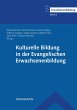 Kulturelle Bildung in der Evangelischen... - Bild 1