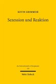 Sezession und Reaktion (eBook, PDF)
