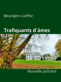 Trafiquants d´âmes (eBook, ePUB) - Loeffler, Bérangère