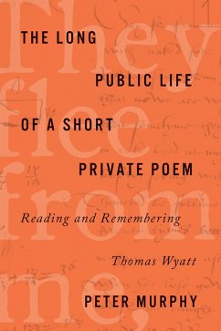 The Long Public Life of a Short Private Poem (eBook, ePUB) - Murphy, Peter
