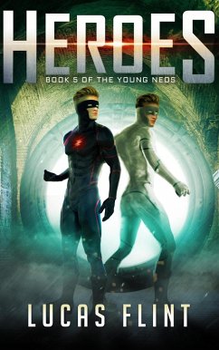 Heroes (The Young Neos, #5) (eBook, ePUB) - Flint, Lucas